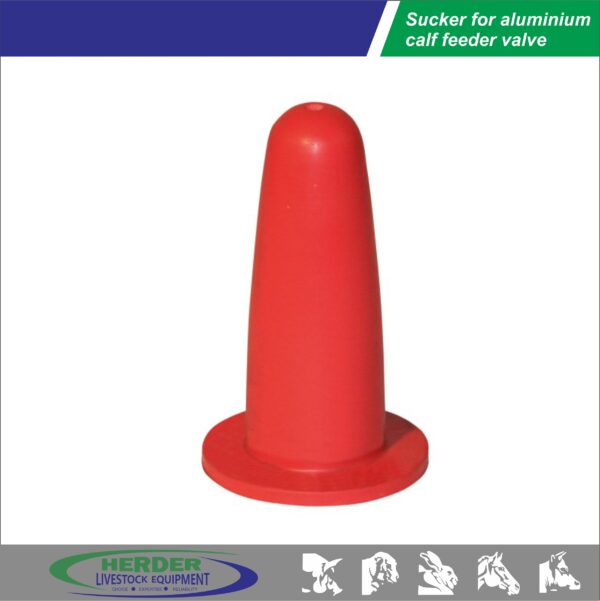 Sucker for aluminium calf feeder valve